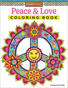 Peace & Love Coloring Book - McArdle Thaneeya