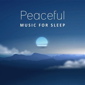 Peaceful Music for Sleep: Natural Sounds, Relaxation, Spirituality, Meditation, Deep Sleep, Healing Soundtrack, Sounds of Nature - Trouble Sleeping Music Universe