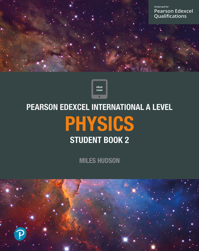 Pearson Edexcel International A Level Physics Student Book - Hudson ...