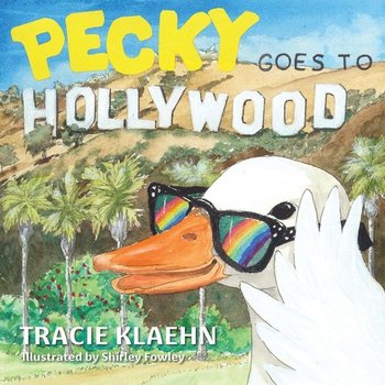 Pecky Goes To Hollywood - Klaehn Tracie