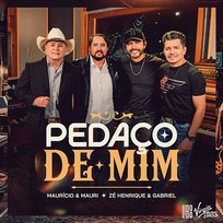Pedaço De Mim Mauricio & Mauri, Zé Henrique & Gabriel
