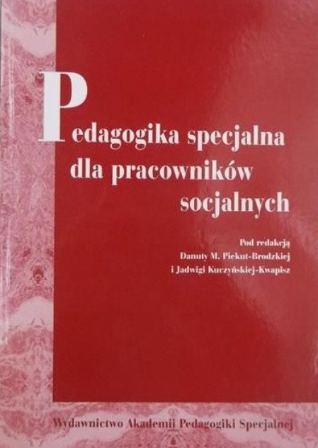 Pedagogika specjalna dla pracowników socjalnych - Opracowanie zbiorowe