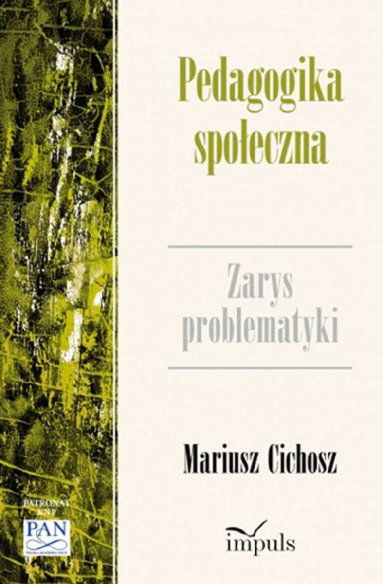 Pedagogika Społeczna. Zarys Problematyki - Cichosz Mariusz | Książka W ...