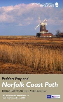 Peddars Way and Norfolk Coast Path: National Trail Guide - Robinson Bruce