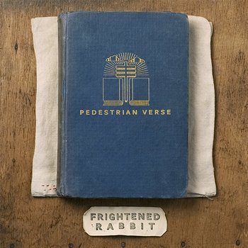 Pedestrian Verse - Frightened Rabbit