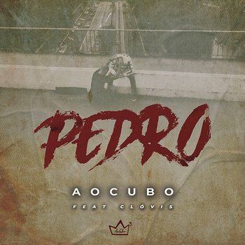Pedro - Ao Cubo feat. Clovis
