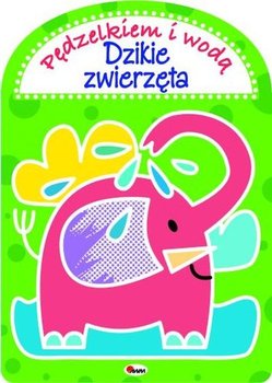 Pędzelkiem i wodą. Dzikie zwierzęta - Kwiecińska Mirosława, Gensler Anna