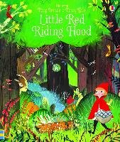 Peep Inside a Fairy Tale: Little Red Riding Hood - Milbourne Anna