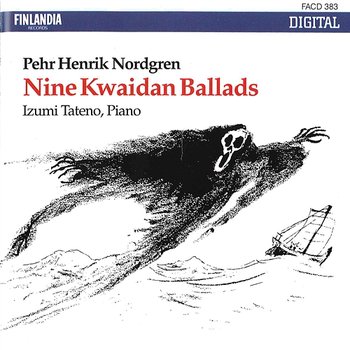 Pehr Henrik Nordgren : Nine Kwaidan Ballads - Izumi Tateno