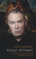 Pejzaż intymny. Rozmowy autobiograficzne o świecie i sztuce Majewski Lech