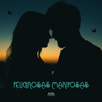 Peligrosas Mariposas - Avril Lerman