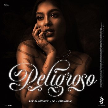 Peligroso - Peso El Connect, JM Fuego and Erika Dyme
