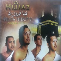 Pelita Hidup V Panggilan Baitullah Hijjaz