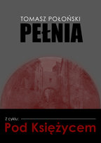 Pełnia Połoński Tomasz