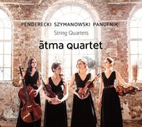 Penderecki Szymanowski Panufnik Atma Quartet