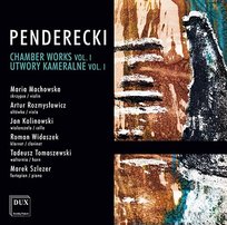 Penderecki: Utwory kameralne. Volume 1 Rozmysłowicz Artur, Kalinowski Jan, Widaszek Roman, Szlezer Marek, Machowska Maria, Tomaszewski Tadeusz