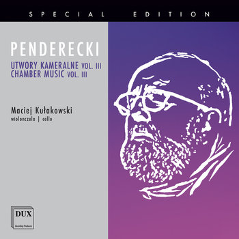 Penderecki: Utwory kameralne, Volume III - Kułakowski Maciej, Sławek Maria, Mączyński Marcin, Balas Michał