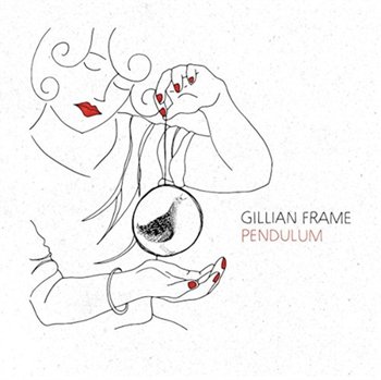 Pendulum - Gillian Frame