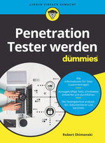 Penetration Tester werden für Dummies Wiley-VCH Dummies