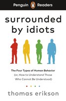 Penguin Readers Level 7: Surrounded by Idiots (ELT Graded Reader) Erikson Thomas