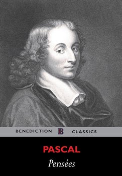 Pensées - Pascal Blaise