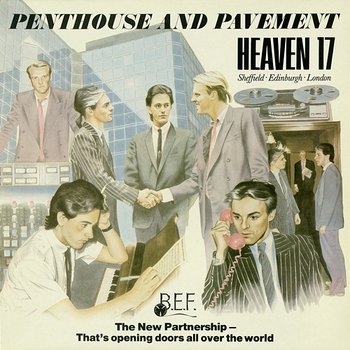 Penthouse And Pavement - Heaven 17