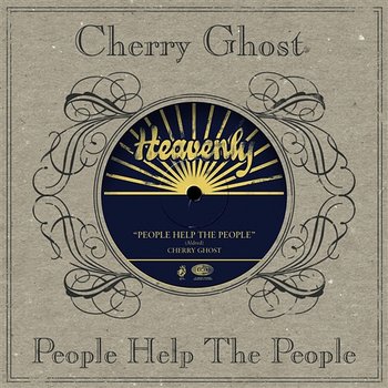 People Help The People - Cherry Ghost