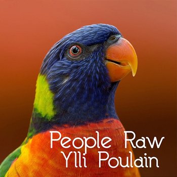 People Raw - Ylli Poulain