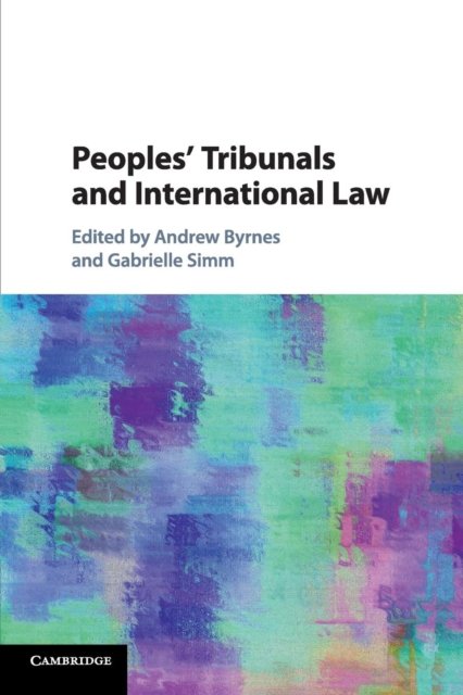 Peoples Tribunals And International Law - Opracowanie Zbiorowe ...