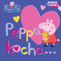 Peppa Pig Świnka Peppa Dotknij i Czytaj Media Service Zawada Sp. z o.o.