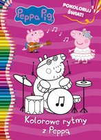 Peppa Pig Świnka Peppa Pokoloruj Świat! Media Service Zawada Sp. z o.o.