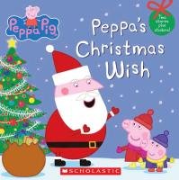 Peppa's Christmas Wish (Peppa Pig) - Various, Scholastic, Scholastic Inc.
