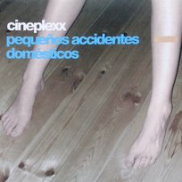 Pequeños Accidentes Domesticos Cineplexx