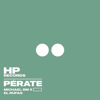 Pérate - MichaelBM feat. Rufas