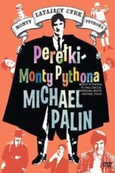 Perełki Monty Pythona - Michael Palin - Gilliam Terry, Jones Terry