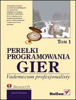 Perełki programowania gier. Vademecum profesjonalisty. Tom 1 Deloura Mark