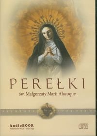 Perełki św. Małgorzaty Marii Alacoque - Opracowanie zbiorowe