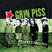 Perfect Feeling Grin Piss
