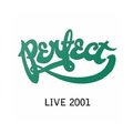 Perfect Live 2001&nbsp;-&nbsp;Perfect