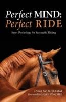 Perfect Mind, Perfect Ride - Wolframm Inga