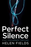 Perfect Silence Fields Helen