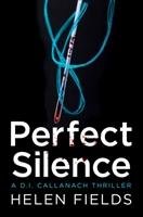 Perfect Silence - Fields Helen