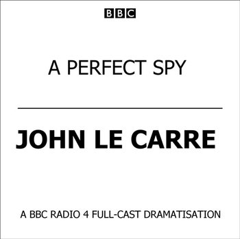 Perfect Spy - Le Carre John