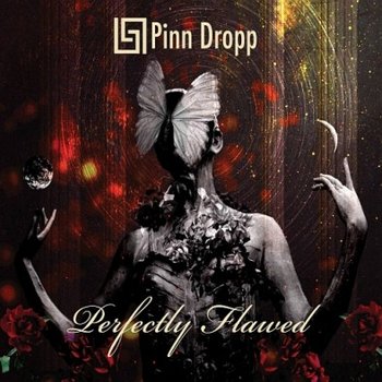 Perfectly Flawed - Pinn Dropp