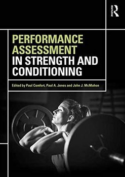Performance Assessment in Strength and Conditioning - Comfort Paul