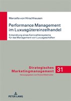 Performance Management im Luxusgütereinzelhandel - Hirschhausen Marcella