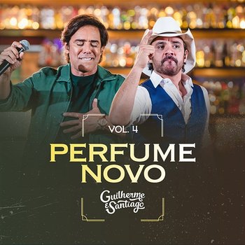 Perfume Novo - Guilherme & Santiago