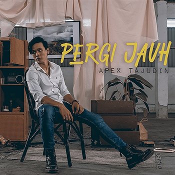 Pergi Jauh - Apex Tajudin