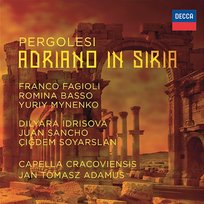 Pergolesi: Adriano in Siria Franco Fagioli, Romina Basso, Juan Sancho, Capella Cracoviensis, Jan Tomasz Adamus, Cigdem Soyarslan, Dilyara Idrisova, Yuriy Mynenko