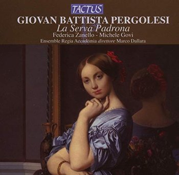 Pergolesi - La Serva Padrona - Various Artists